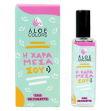 Aloe Colors Η Χαρά Μέσα Σου Eau De Toilette Άρωμα 30ml